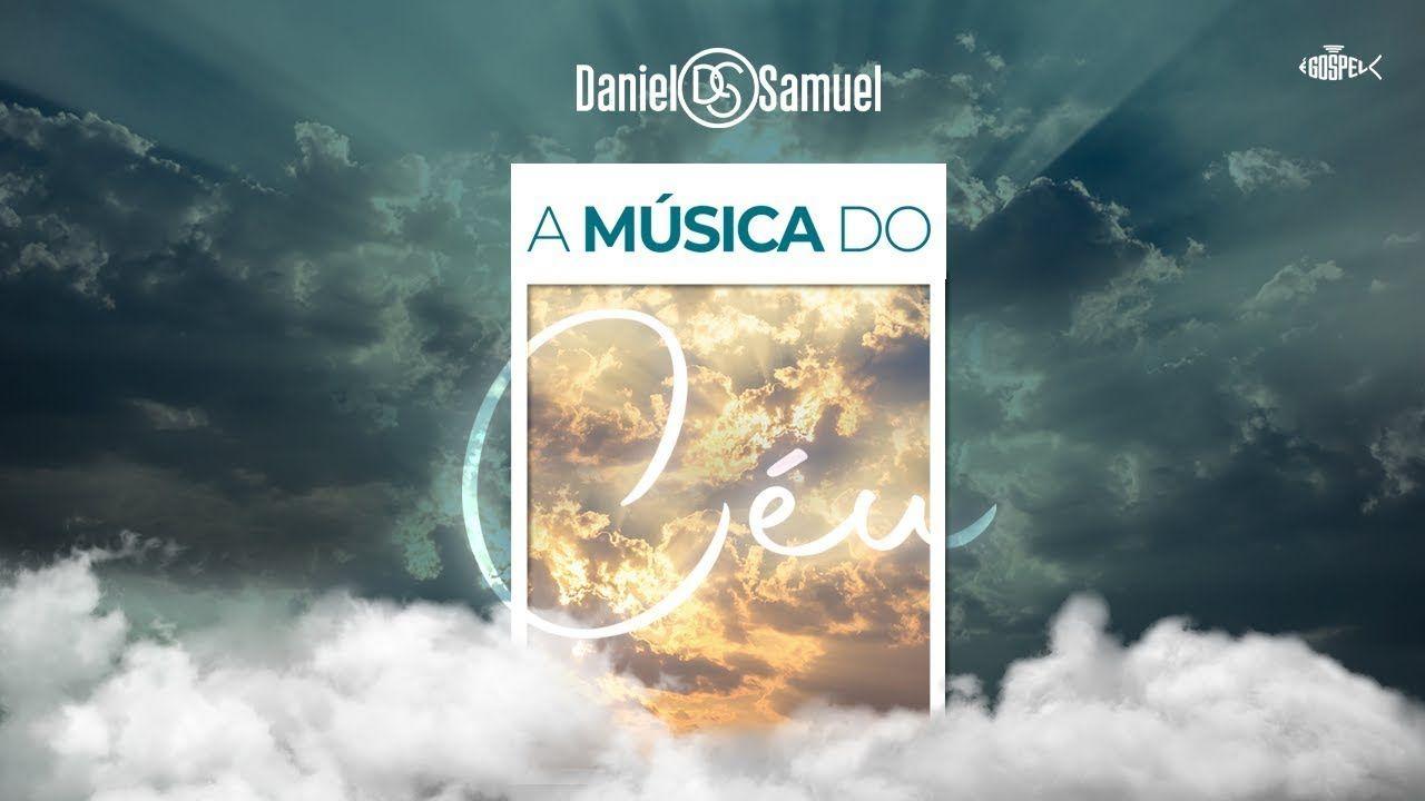Portada del álbum "A Música do Céu", de Daniel & Samuel