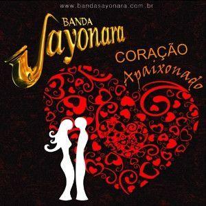 Portada de Álbum "Coração Apaixonado", de Banda Sayonara