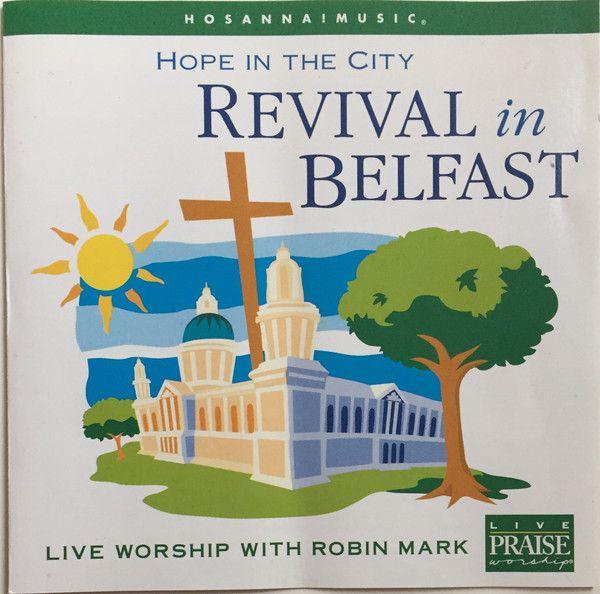 Capa do Álbum "Hope In The City: Revival In Belfast", de Robin Mark