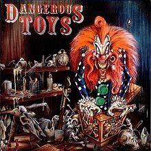 Portada de Álbum "Dangerous Toys", de Dangerous Toys