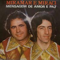Portada de Álbum "Mensagem De Amor E Paz", de Miramar e Miraí