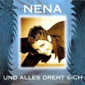 Portada de Álbum "Und Alles Dreht Sich", de NENA