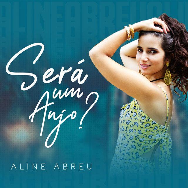Portada de Sencillo/EP "Será Um Anjo", de Aline Abreu