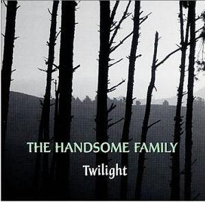 Portada de Álbum "Twilight", de The Handsome Family