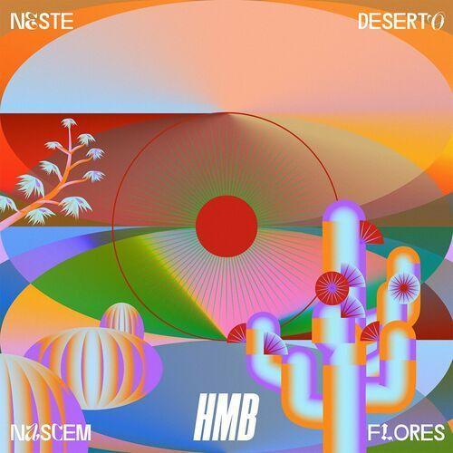 Capa do Álbum "Neste Deserto Nascem Flores", de Hmb