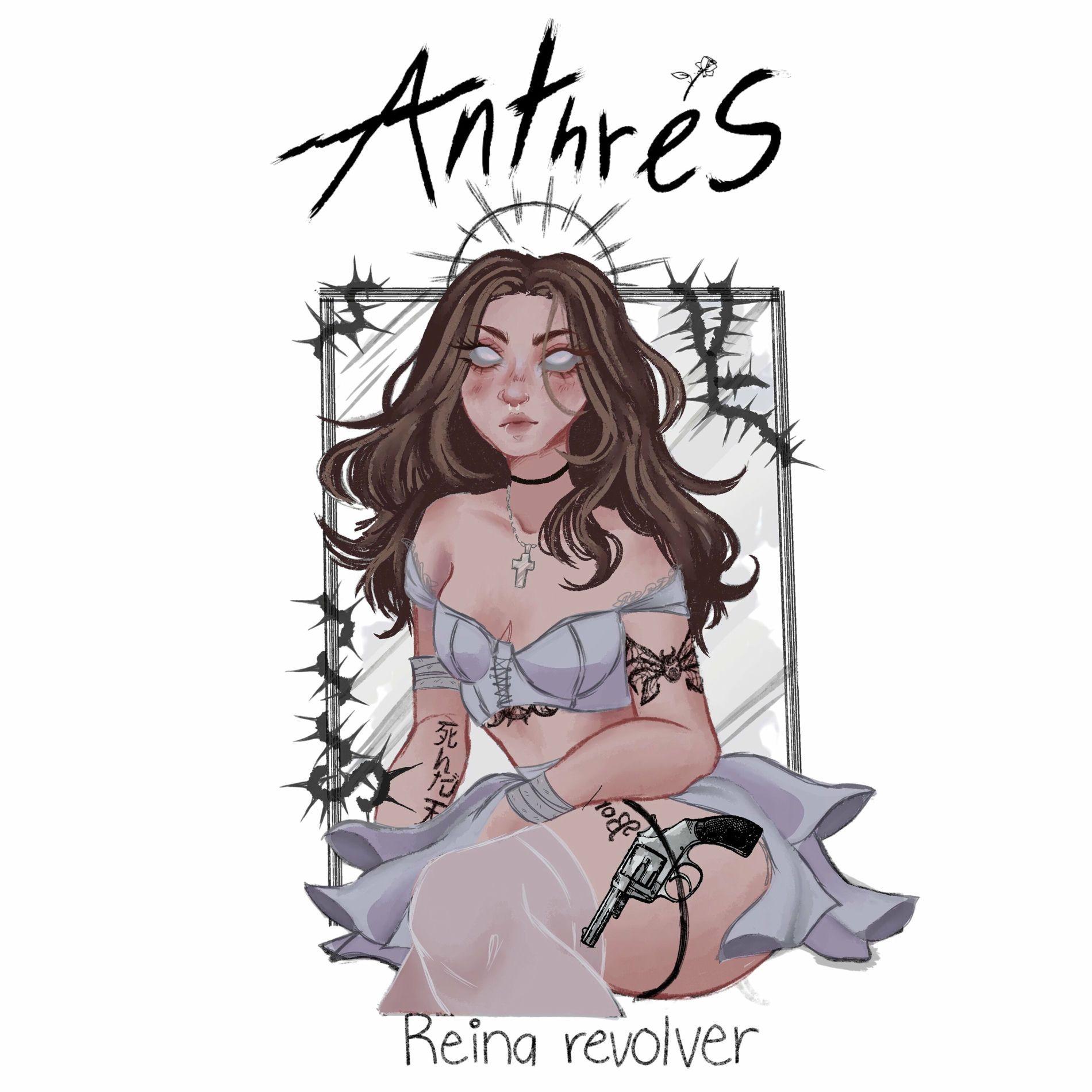 Capa do Single/EP "Reina Revolver", de Anthrés