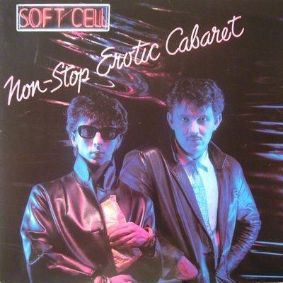 Portada de Álbum "Non-Stop Erotic Cabaret", de Soft Cell