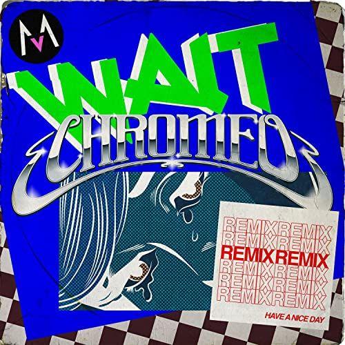 Portada del álbum "Wait (Chromeo Remix)", de Maroon 5