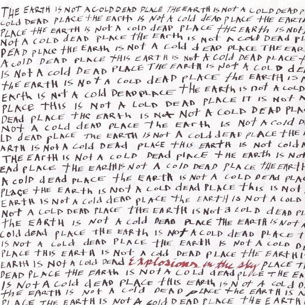 Portada de Álbum "The Earth Is Not a Cold Dead Place", de Explosions In The Sky
