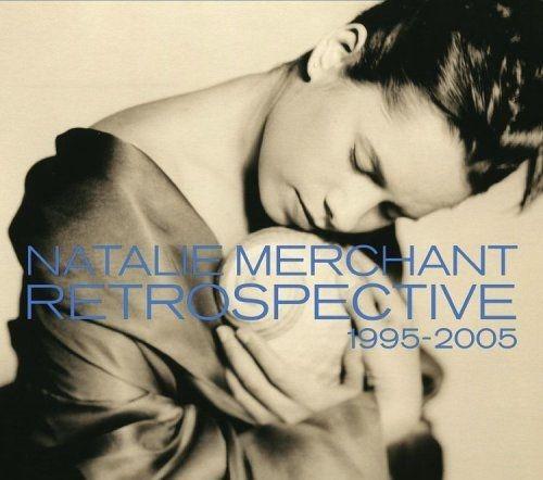 Capa do Álbum "Retrospective 1995-2005", de Natalie Merchant
