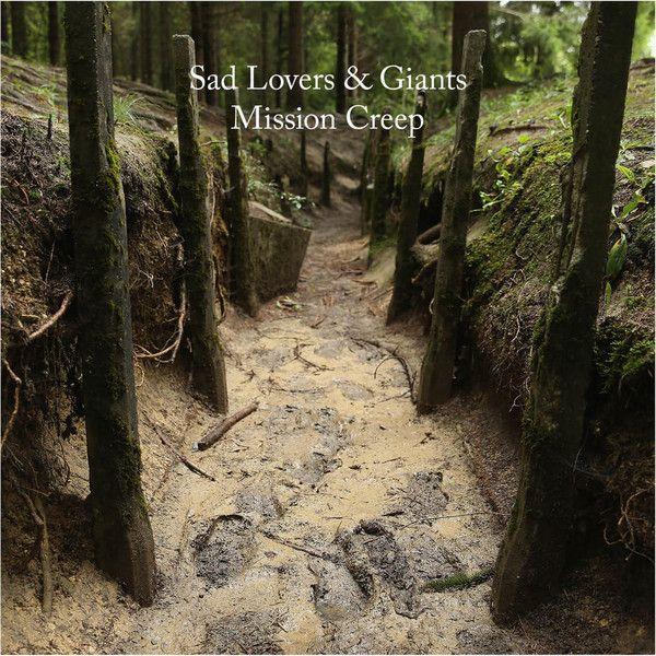 Portada de Álbum "Mission Creep", de Sad Lovers And Giants