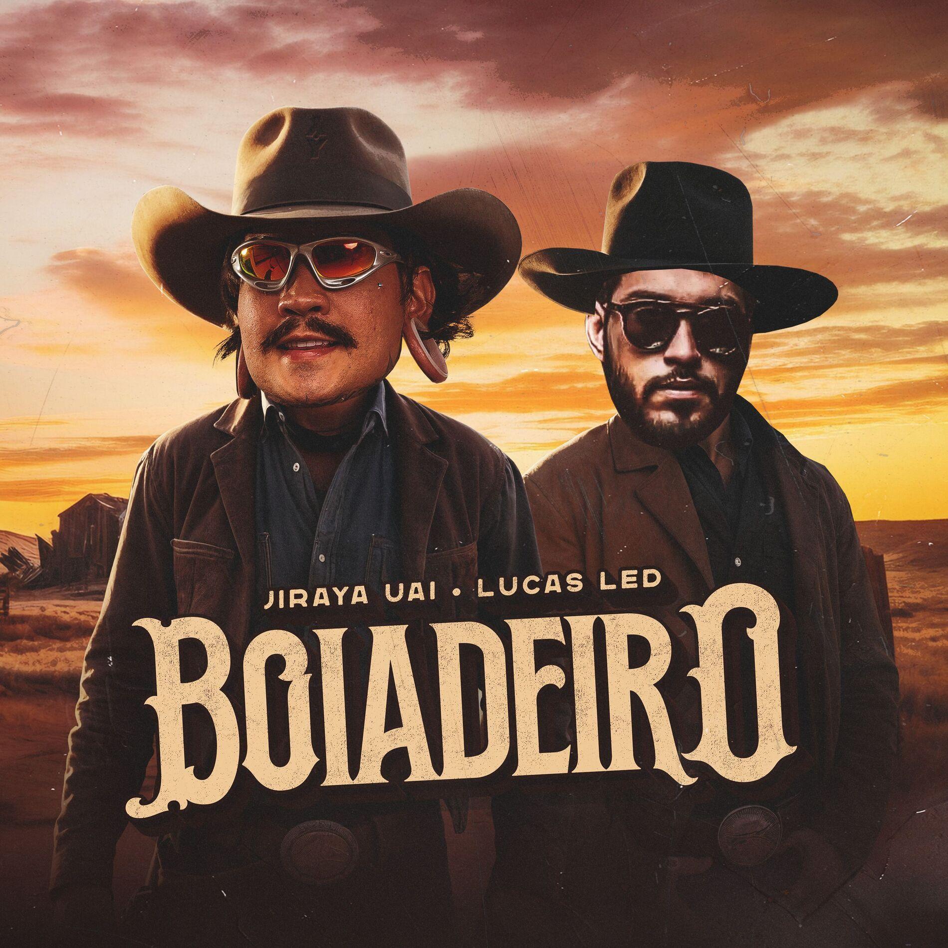 Capa do Single/EP "Boiadeiro (part. Lucas Led)", de JIRAYA UAI