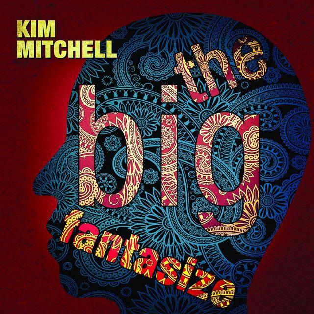 Portada de Álbum "The Big Fantasize", de Kim Mitchell