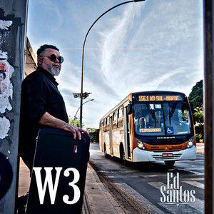 Capa do Single/EP "W3", de Ed Santos