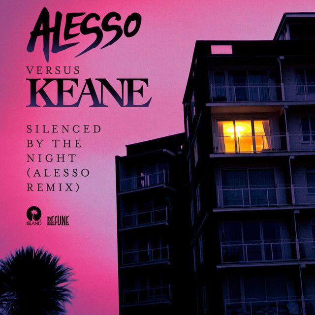 Portada del álbum "Silenced By The Night (Alesso Remix)", de Keane
