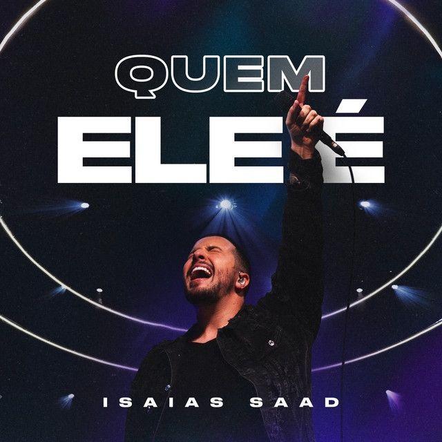 Capa do álbum "Quem Ele É", de Isaías Saad