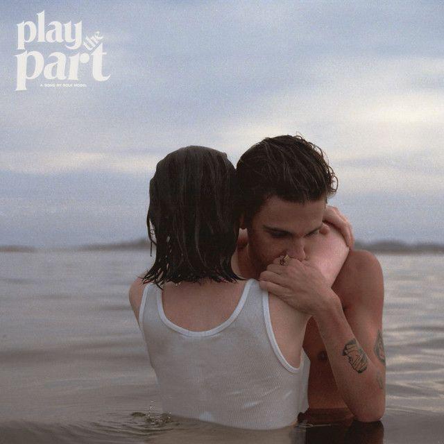 Portada del álbum "play the part", de ROLE MODEL