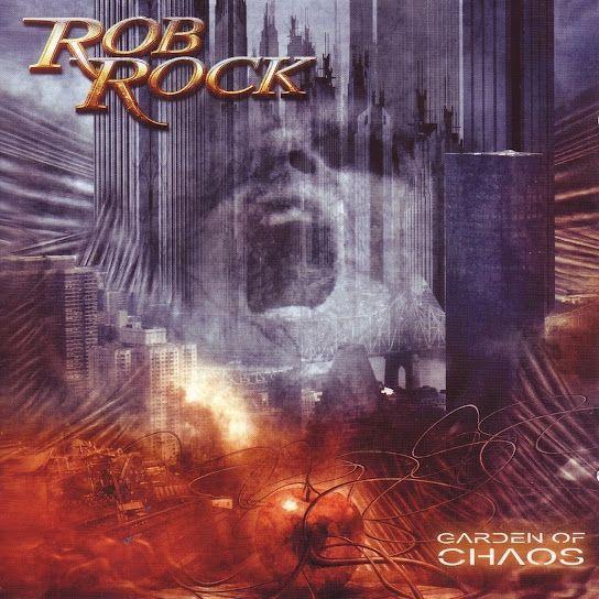 Capa do Álbum "Garden Of Chaos", de Rob Rock