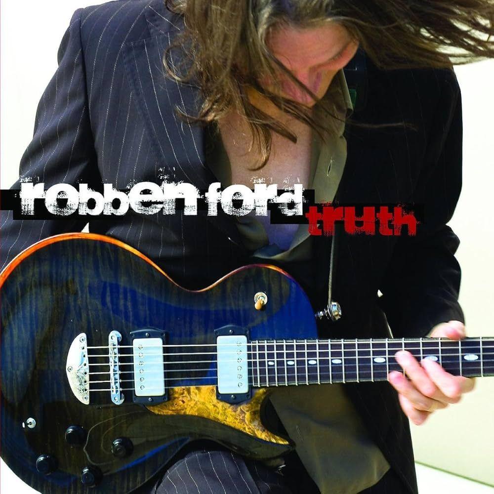 Capa do álbum "Truth", de Robben Ford