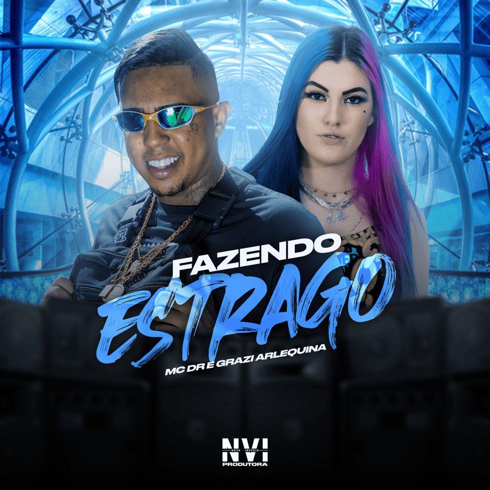 Capa do Single/EP "Fazendo Estrago (part. Grazi Arlequina)", de MC DR