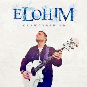 Portada de Sencillo/EP "Elohim", de Clawdemir Jr.