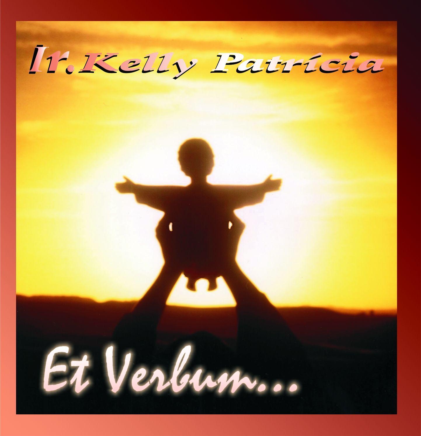 Portada de Álbum "Et Verbum...", de Irmã Kelly Patrícia