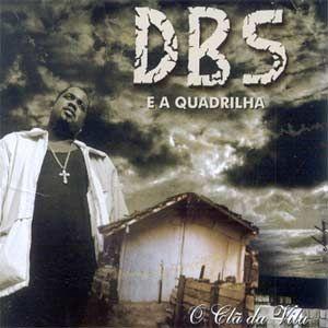 Capa do Álbum "O Clã Da Vila", de DBS e a Quadrilha