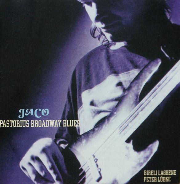 Portada de Álbum "Broadway Blues", de Jaco Pastorius
