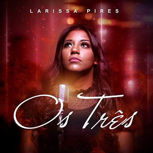 Capa do álbum "Os Três", de Larissa Pires