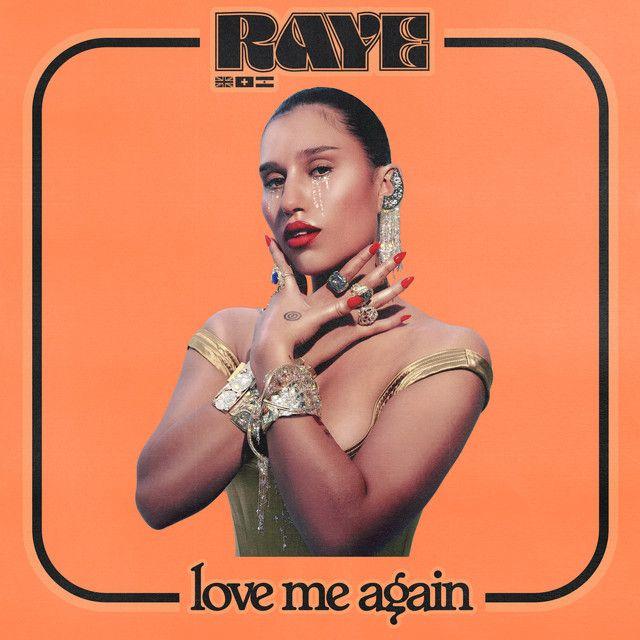 Capa do álbum "Love Me Again", de RAYE