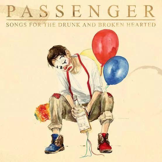 Capa do álbum "Songs For The Drunk And Broken Hearted", de Passenger
