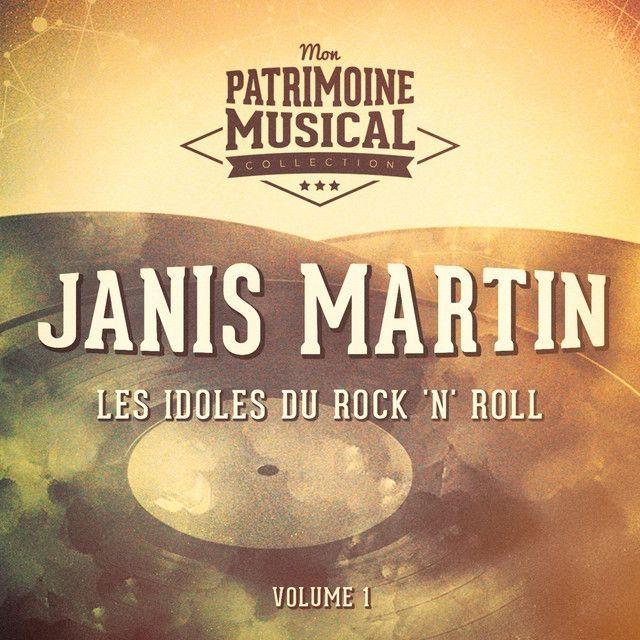 Portada de Álbum "Les Idoles Du Rock 'N' Roll: Janis Martin, Vol. 1", de Janis Martin
