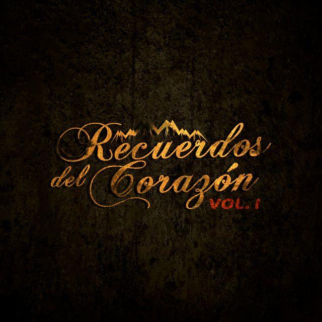 Portada de Álbum "Recuerdos del Corazón Vol. 1", de Corazón Serrano