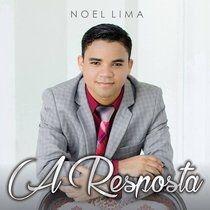 Capa do Álbum "A Resposta", de Noel Lima