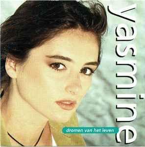 Portada de Sencillo/EP "Dromen Van Het Leven", de Yasmine (Hilde Rens)