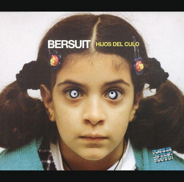 Portada de Álbum "Hijos Del Culo", de Bersuit Vergarabat