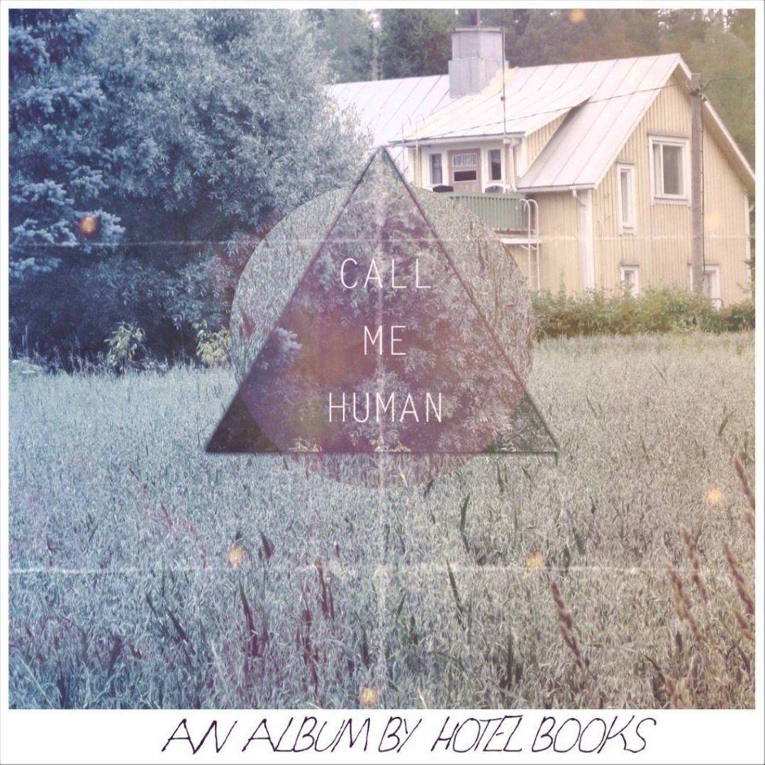 Portada de Álbum "Call Me Human", de Hotel Books
