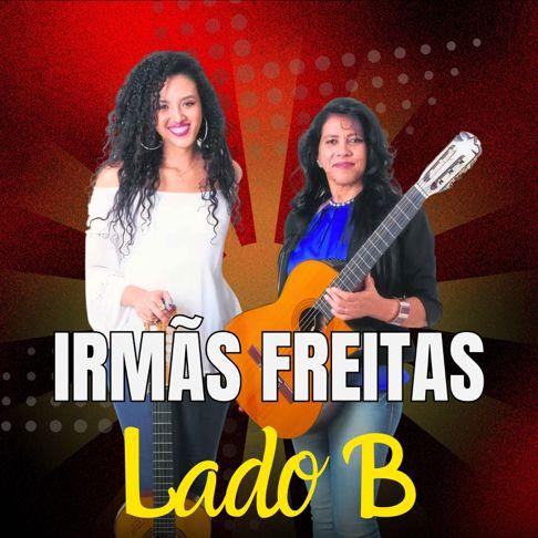 Capa do álbum "Lado B", de Irmãs Freitas