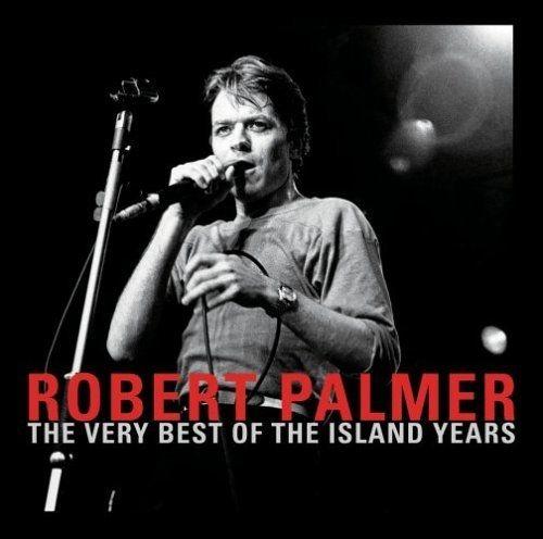 Portada de Álbum "The Very Best of the Island Years", de Robert Palmer
