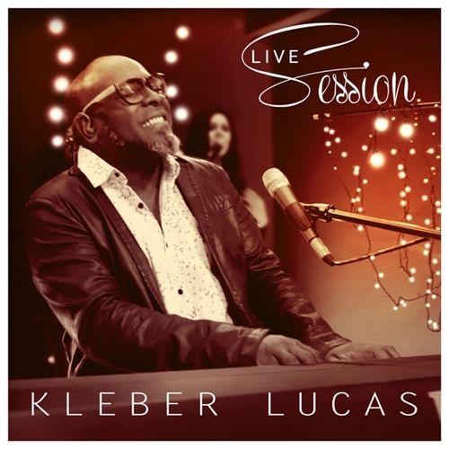 Album cover of "Live Session" by Kleber Lucas