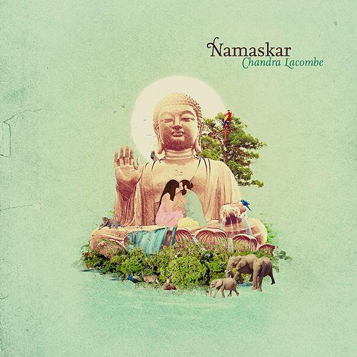 Portada de Álbum "Namaskar", de Chandra Lacombe