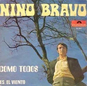 Portada de Sencillo/EP "Como Todos / Es El Viento", de Nino Bravo