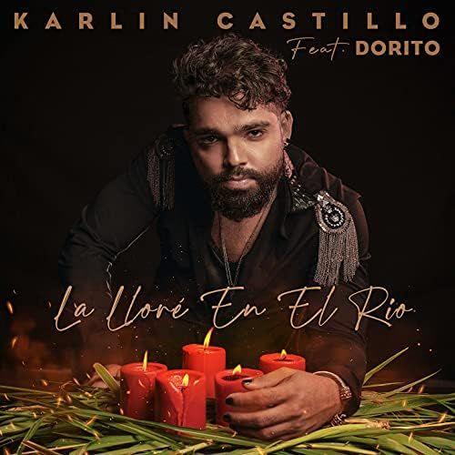 Portada de Sencillo/EP "La Lloré En El Río", de Karlin Castillo