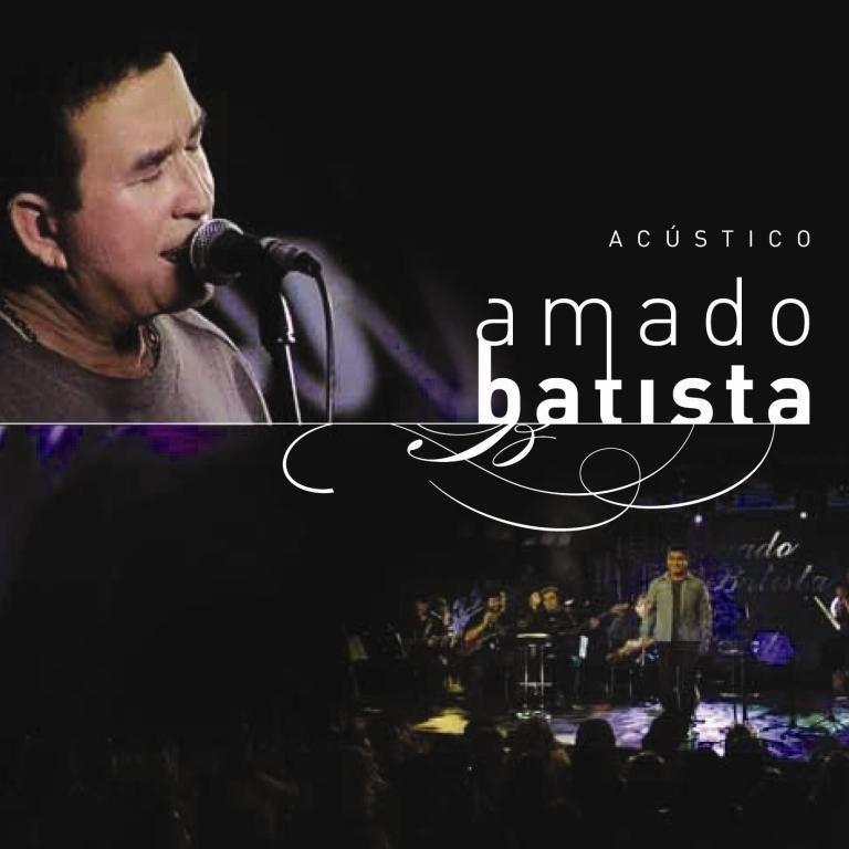 Portada de Álbum "Acústico ", de Amado Batista