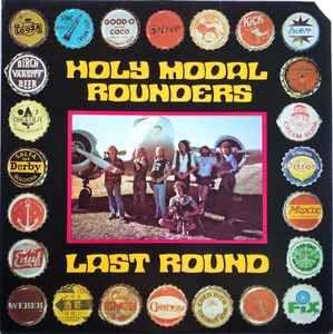 Portada de Álbum "Last Round", de Holy Modal Rounders