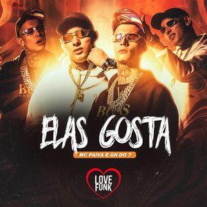 Capa do Single/EP "Elas Gosta (part. Kotim e Mc Paiva ZS)", de MC GH do 7
