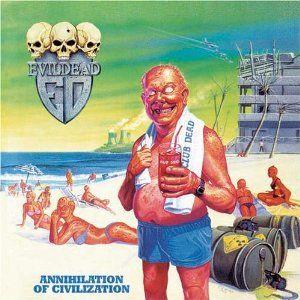 Portada de Álbum "Annihilation of Civilization", de Evildead
