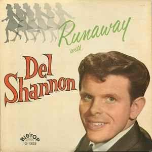 Portada de Álbum "Runaway With Del Shannon", de Del Shannon