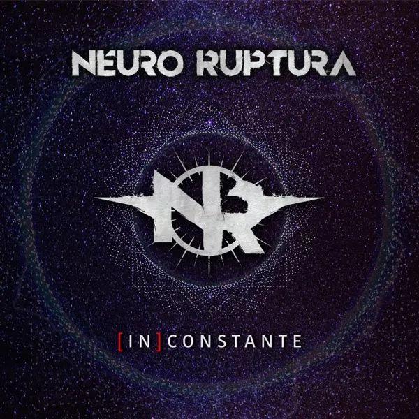 Portada de Álbum "[IN]CONSTANTE", de Neuro Ruptura