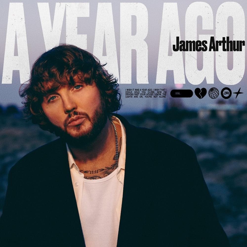 Portada de Sencillo/EP "A Year Ago", de James Arthur
